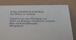 Karl Friedrich Schinkel. Sein Wirken als Architekt. Ausgewählte Bauten in Berlin und Potsdam im 19. Jahrhundert.