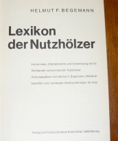 Lexikon der Nutzhölzer, Helmut F. Begemann, Mehring, Verlag Fachbuchdienst Emmi Kittel, 1966